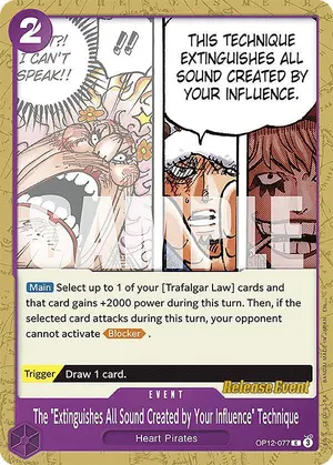 Carta The "Extinguishes All Sound Created by Your Influence" Technique OP12-077, versión Promo