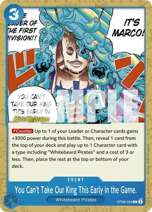 Carta You Can't Take Our King This Early in the Game. OP08-054, versión Promo