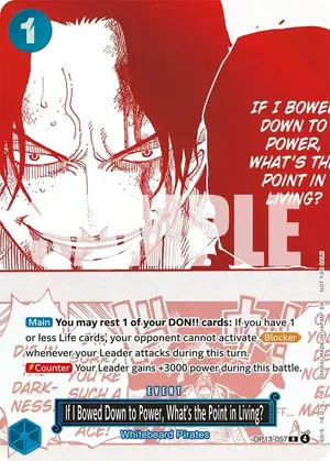 Carta If I Bowed Down to Power, What's the Point in Living? OP13-057, versión Arte alternativo