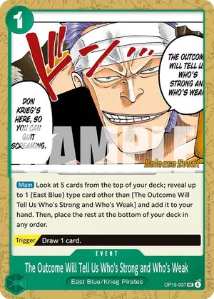 Carta The Outcome Will Tell Us Who's Strong and Who's Weak OP15-037, versión Promo