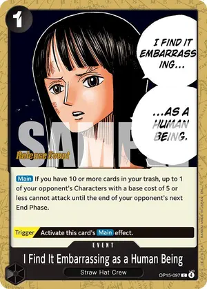 Carta I Find It Embarrassing as a Human Being OP15-097, versión Promo