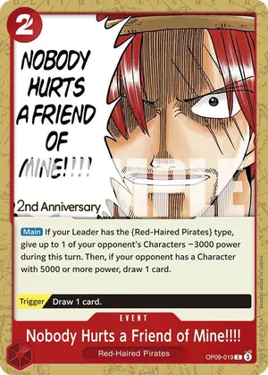 Carta Nobody Hurts a Friend of Mine!!!! OP09-019, versión Promo