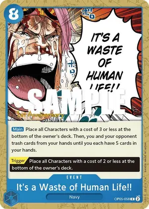 Carta It's a Waste of Human Life!! OP05-058, versión Promo