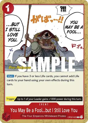 Carta You May Be a Fool...but I Still Love You OP02-023, versión Promo