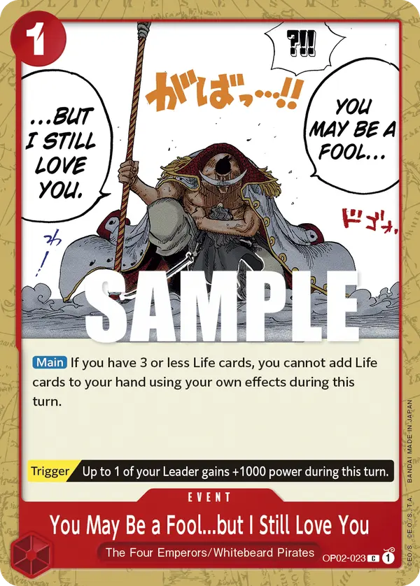 You May Be a Fool...but I Still Love You OP02-023 card
