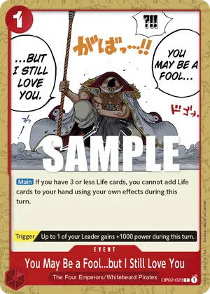 Carta You May Be a Fool...but I Still Love You OP02-023