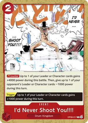 Carta I'd Never Shoot You!!!! OP08-017