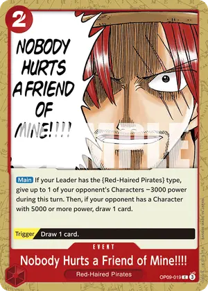 Carta Nobody Hurts a Friend of Mine!!!! OP09-019