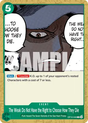 Carta The Weak Do Not Have the Right to Choose How They Die OP10-040