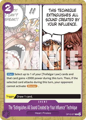 Carta The "Extinguishes All Sound Created by Your Influence" Technique OP12-077