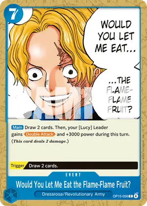 Carta Would You Let Me Eat the Flame-Flame Fruit? OP15-056