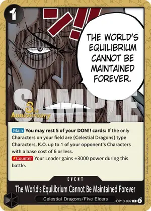 Carta The World's Equilibrium Cannot Be Maintained Forever OP13-097, versión Promo