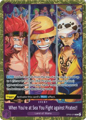 Carta When You're at Sea You Fight against Pirates!! OP05-076, versión Arte alternativo