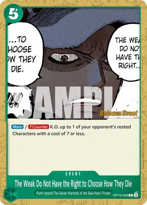 Carta The Weak Do Not Have the Right to Choose How They Die OP10-040, versión Promo